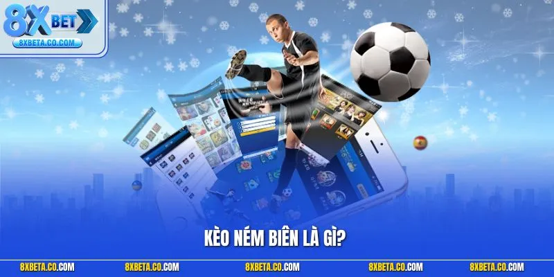 Kèo ném biên